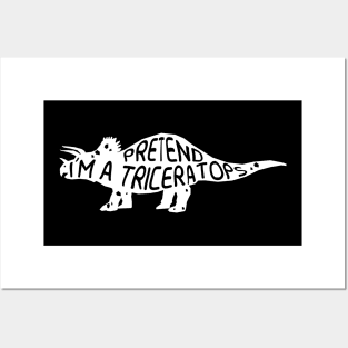 Pretend I'm A Triceratops Funny simple Halloween easy lazy Costume Posters and Art